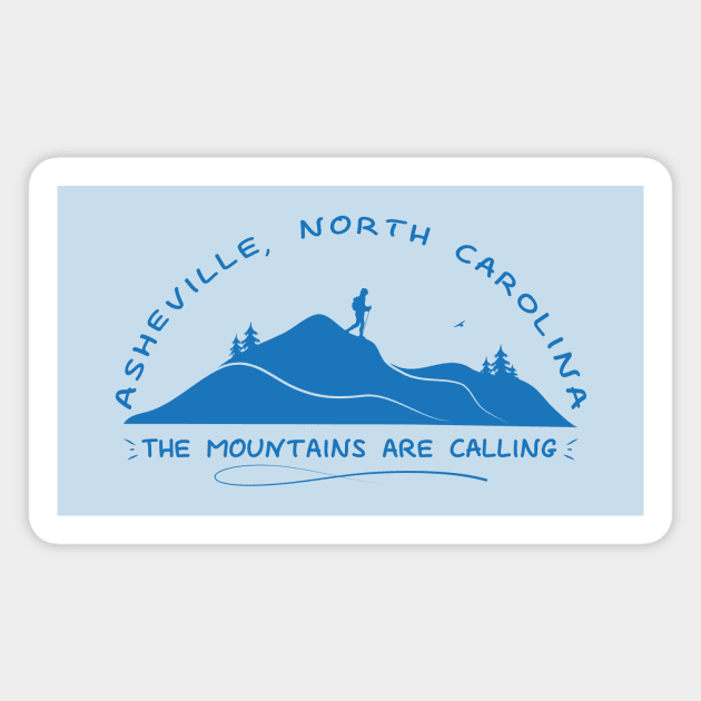 The Mountains Are Calling - Asheville, NC - Blue 10 Magnet by AVL Merch